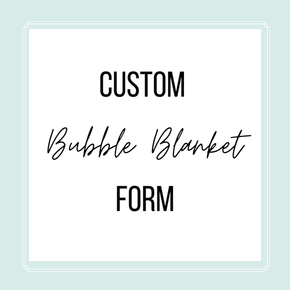 Custom Bubble Blanket